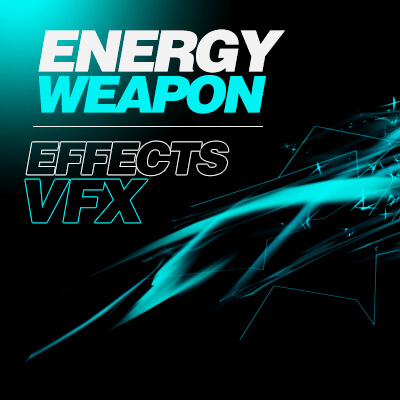Energy Weapon Effects Vfx