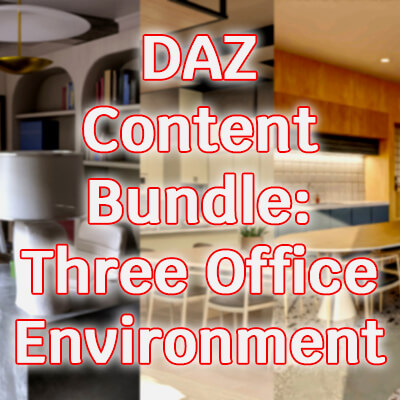 DAZ Content Bundle Three Office Environment