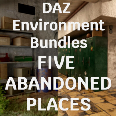 DAZ Content Bundle Five Abandoned Environment Places