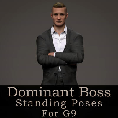 Dominant Boss Standing Poses for Genesis 9 Male