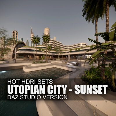 Hot HDRI Sets - Utopian City - Sunset - DAZ Studio