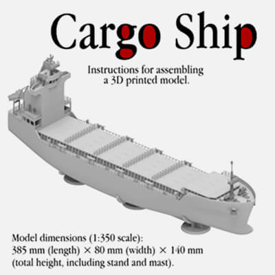Cargo Ship Model 1-350 Scale 3D Print Model