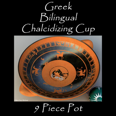 Greek Bilingual Chalcidizing Cup 9 Piece Pot