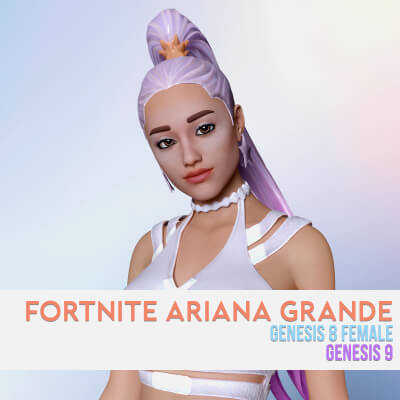 Fortnite Ariana Grande for Genesis 8 and 9