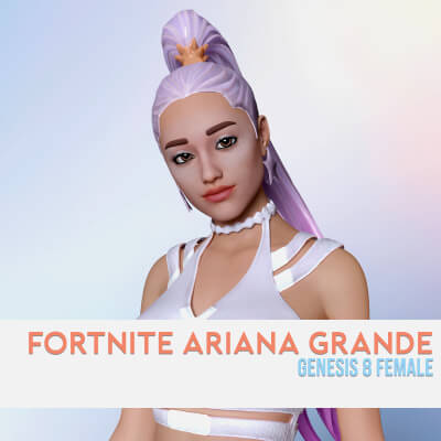 Fortnite Ariana Grande for Genesis 8 Female